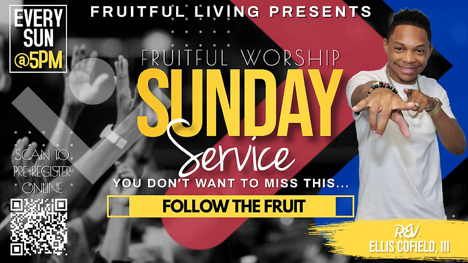 Fruitful Living's Sunday Worship Experience